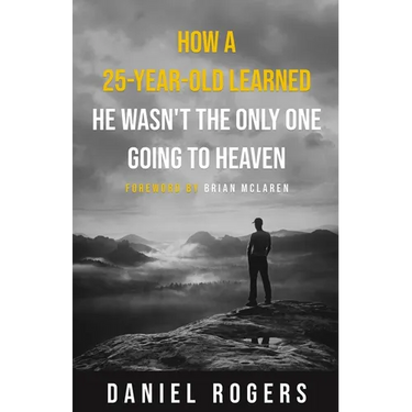 How a 25-Year-Old Learned He Wasn't the Only One Going to Heaven