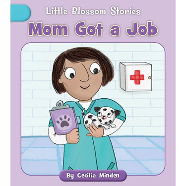 Mom Got a Job