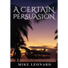 A Certain Persuasion