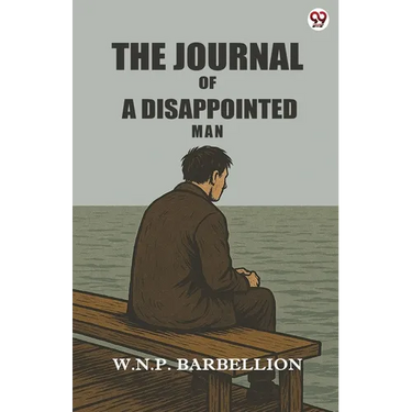 The Journal Of A Disappointed Man