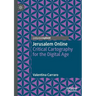 Jerusalem Online: Critical Cartography for the Digital Age