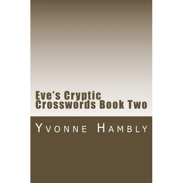 Eve's Cryptic Crosswords Book Two