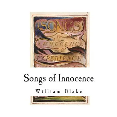 Songs of Innocence: Songs of Experience