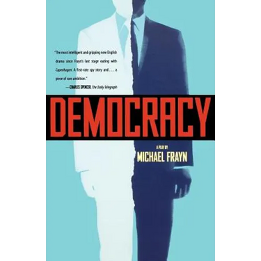 Democracy: A Play