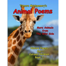 Animal Poems: More Animals from the Wild Side: Nature Poems for Curious Children, Book 7