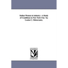 Italian Women in Industry: A Study of Conditions in New York City / By Louise C. Odencrantz.