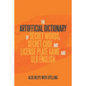 The Artificial Dictionary of Secret Words, Secret Code and License Plate Game and Old English: Also Helps with Spelling