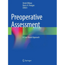 Preoperative Assessment: A Case-Based Approach