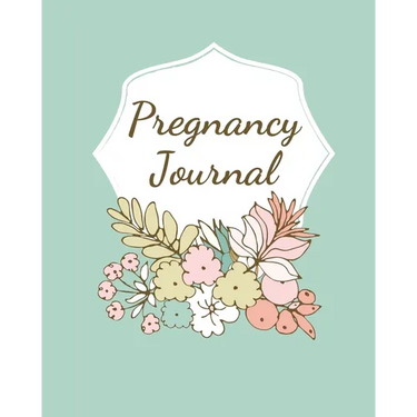 Pregnancy Journal: Pregnancy Log Book For First Time Moms, Baby Shower Gift Keepsake For Expecting Mothers, Record Milestones and Memories, Daily Nutr