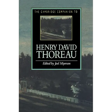 The Cambridge Companion to Henry David Thoreau