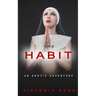 The Habit: An Erotic Adventure