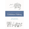 A Collaborative Approach to Exhibition Making
