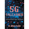 5G Unleashed: Transforming Business Operations