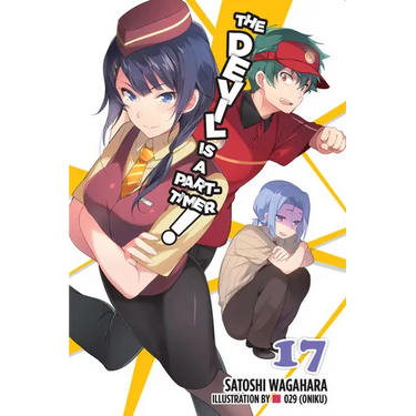 The Devil Is a Part-Timer!, Vol. 17 (Light Novel)
