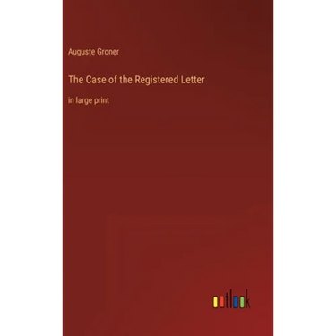 The Case of the Registered Letter: in large print