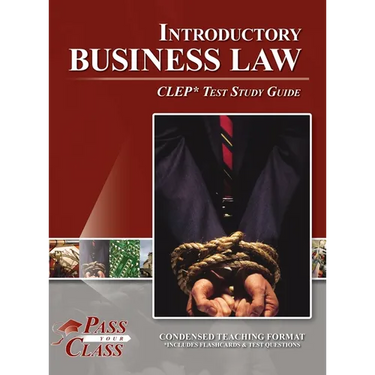 Introductory Business Law CLEP Test Study Guide