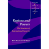 Regions and Powers: The Structure of International Security