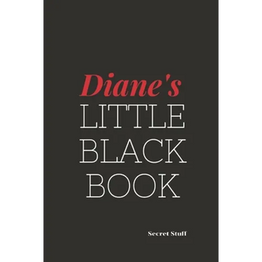 Diane's Little Black Book.: Diane's Little Black Book.