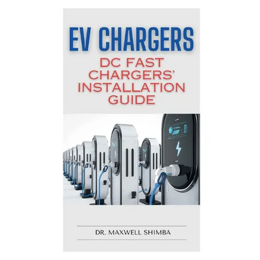 EV Chargers: DC Fast Chargers' Installation Guide