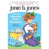 Junie B. Jones #6: Junie B. Jones and That Meanie Jim's Birthday