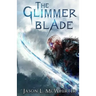The Glimmer Blade