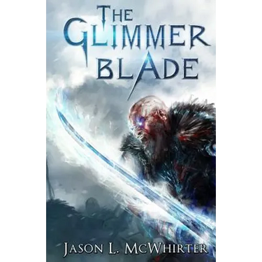 The Glimmer Blade