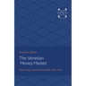 The Venetian Money Market: Banks, Panics, and the Public Debt, 1200-1500