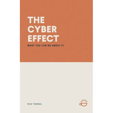 The Cyber Effect: What You Can Do about It