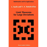 Limit Theorems for Large Deviations