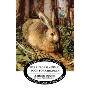 The Burgess Animal Book for Children (B&W edition)