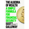 The Algebra of Wealth: A Simple Formula for Financial Security