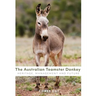 The Australian Teamster Donkey: Heritage, Management and Future