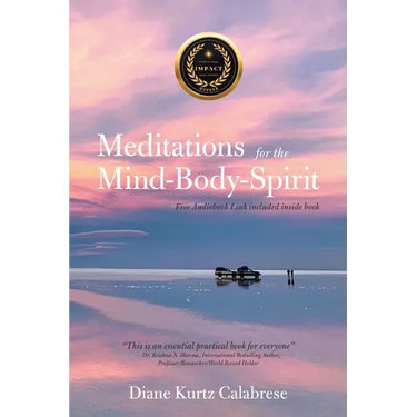 Meditations for the Mind-Body-Spirit: Audio Book Link included-