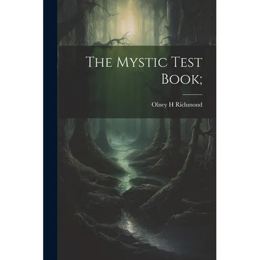 The Mystic Test Book;
