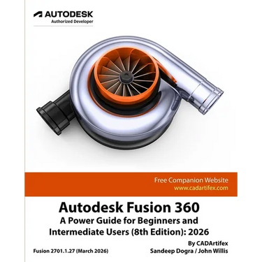 Autodesk Fusion 360: A Power Guide for Beginners and Intermediate Users (8th Edition): 2026 - Colored