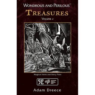 Wondrous and Perilous(TM) Treasures Volume 2, for Fifth Edition Fantasy