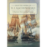 Selected Works of D.I. Kachenovskii: Ukrainian International Lawyer