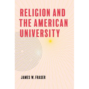 Religion and the American University