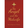 The Angel and the Midwife