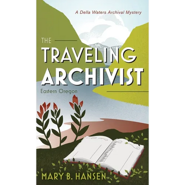 The Traveling Archivist: Eastern Oregon