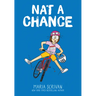 Nat a Chance: A Graphic Novel (Nat Enough #6): Volume 6