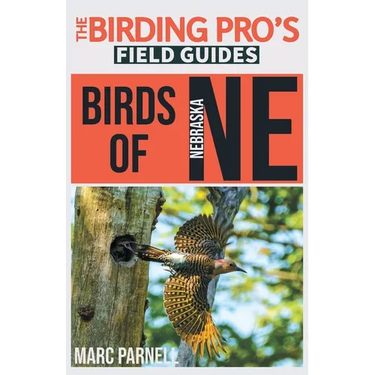 Birds of Nebraska (The Birding Pro's Field Guides)