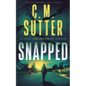 Snapped: An Agent Jade Monroe FBI Thriller
