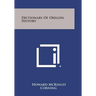 Dictionary of Oregon History