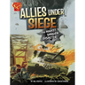 Allies Under Siege: The Market Garden Disaster