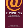 E-Writing: 21st-Century Tools for Effective Communication