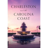 Charleston and The Carolina Coast