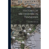 History of Methodism in Tennessee