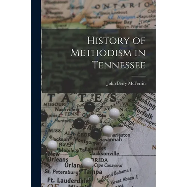 History of Methodism in Tennessee