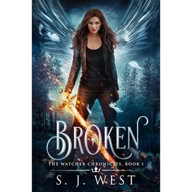 Broken (the Watcher Chronicles, Book 1, Paranormal Romance)